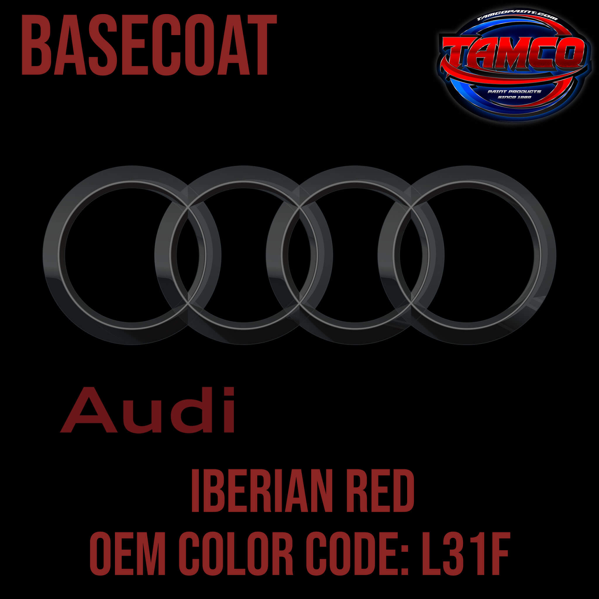 Tamco Paint Audi Iberian Red  L31F OEM Basecoat