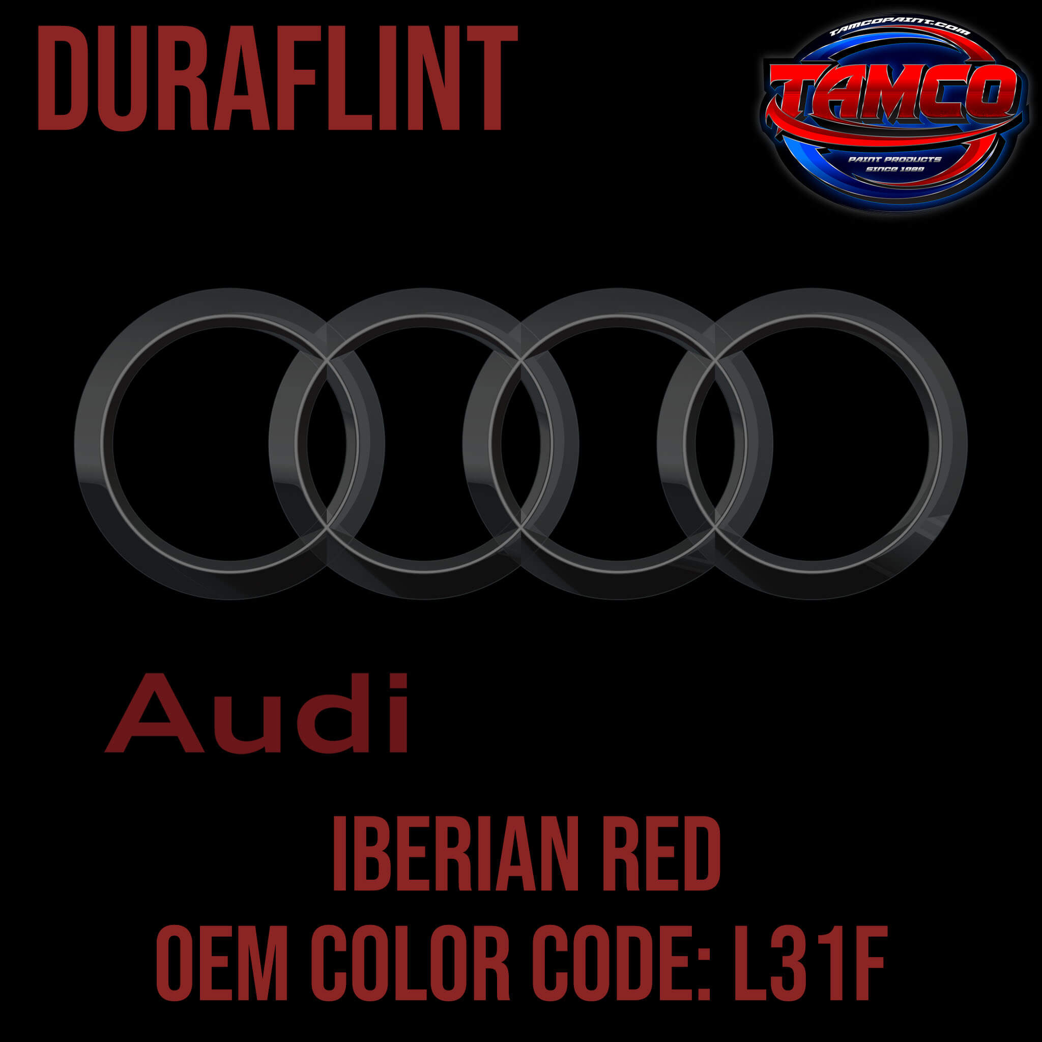 Tamco Paint Audi Iberian Red  L31F OEM Duraflint