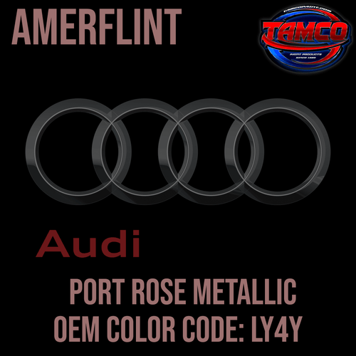 Tamco Paint Audi  Port Rose Metallic  Code LY4Y  OEM Amerflint II Series Single Stage