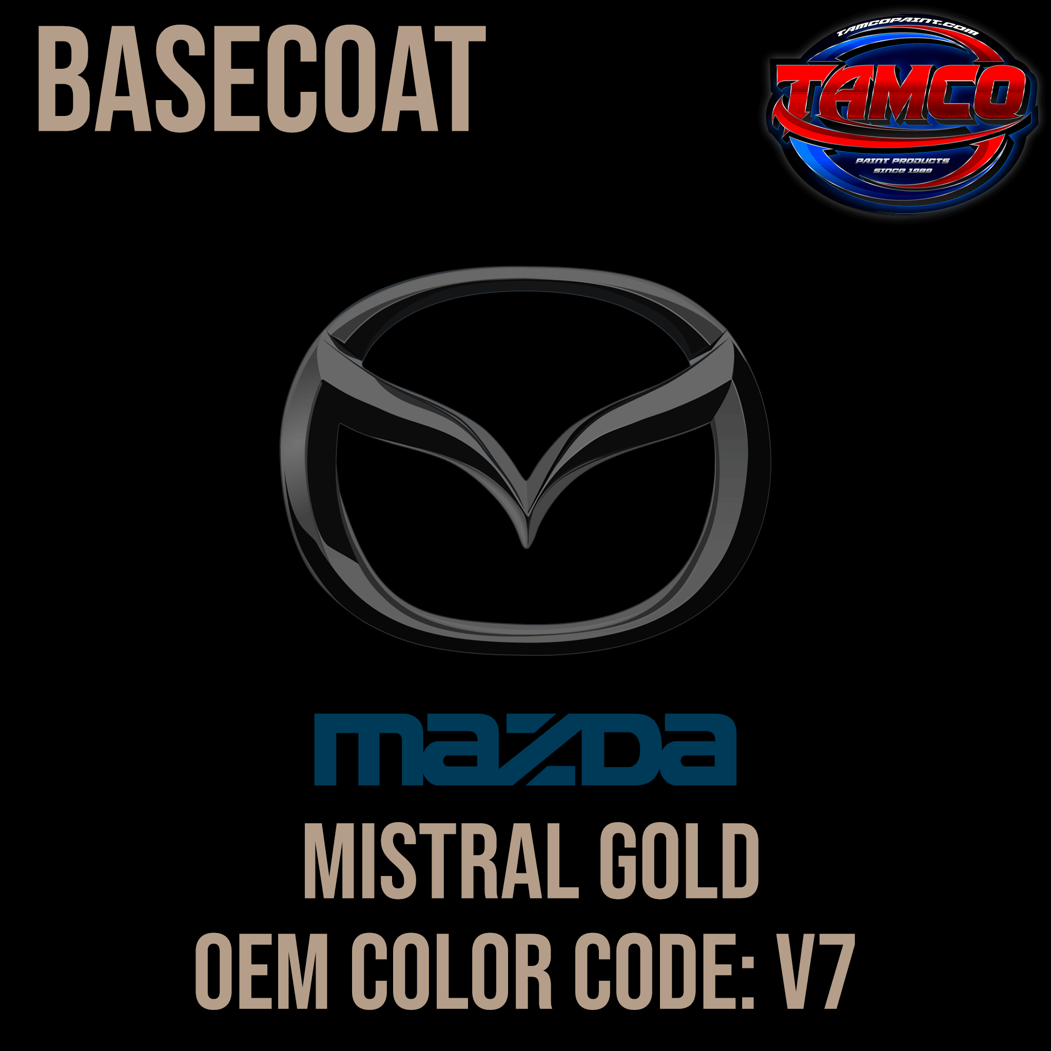 Tamco Paint Mazda Mistral Gold code  V7 OEM Basecoat