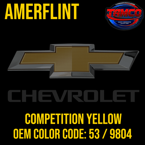 Tamco Paint Chevrolet Competition Yellow OEM Color Code: 53 / 9804 Amerflint