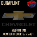 Tamco Paint Chevrolet Medium Tan OEM Color Code: 67 / 7491 Duraflint