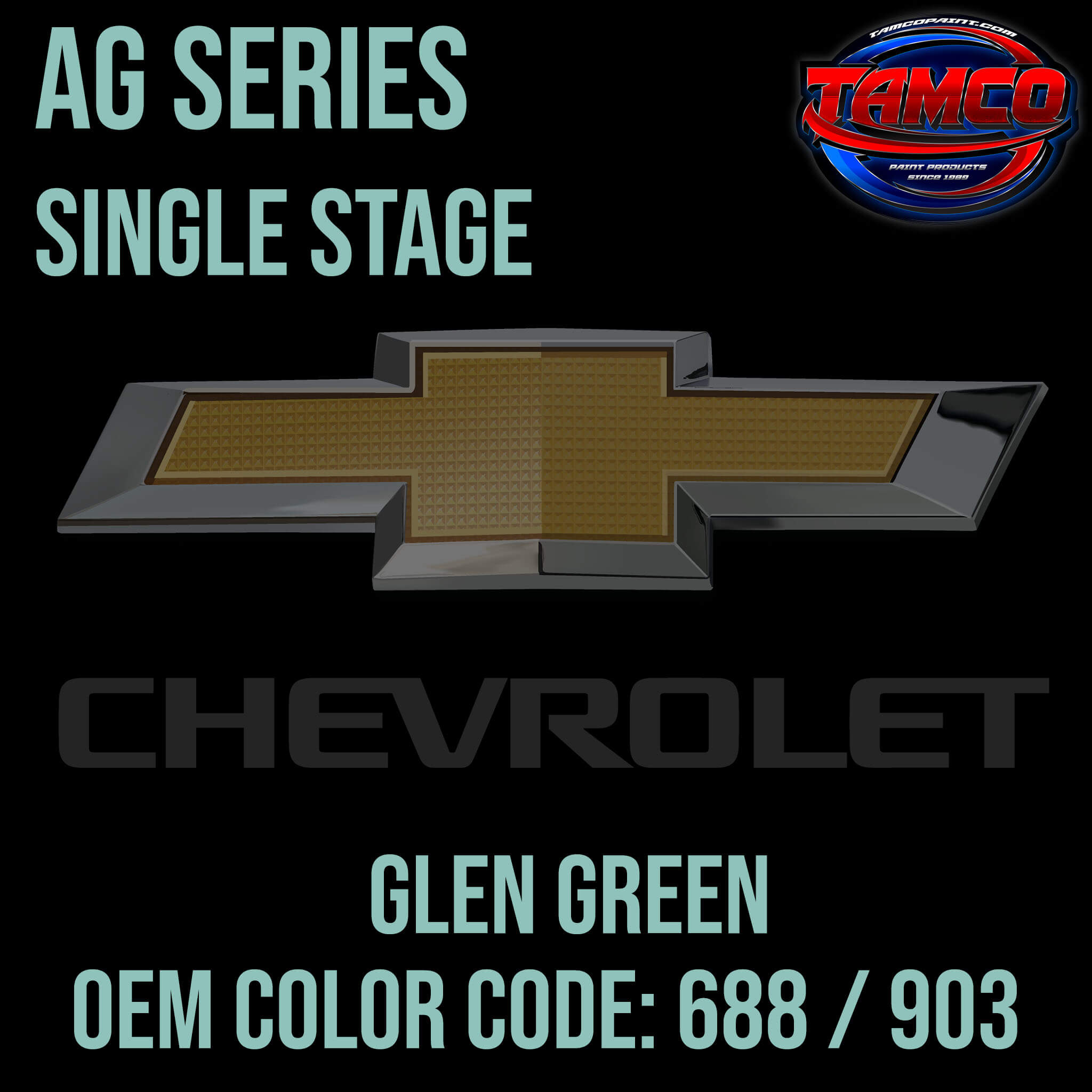 Tamco Paint Chevrolet Glen Green Code 688 / 903 OEM AG Series Single Stage