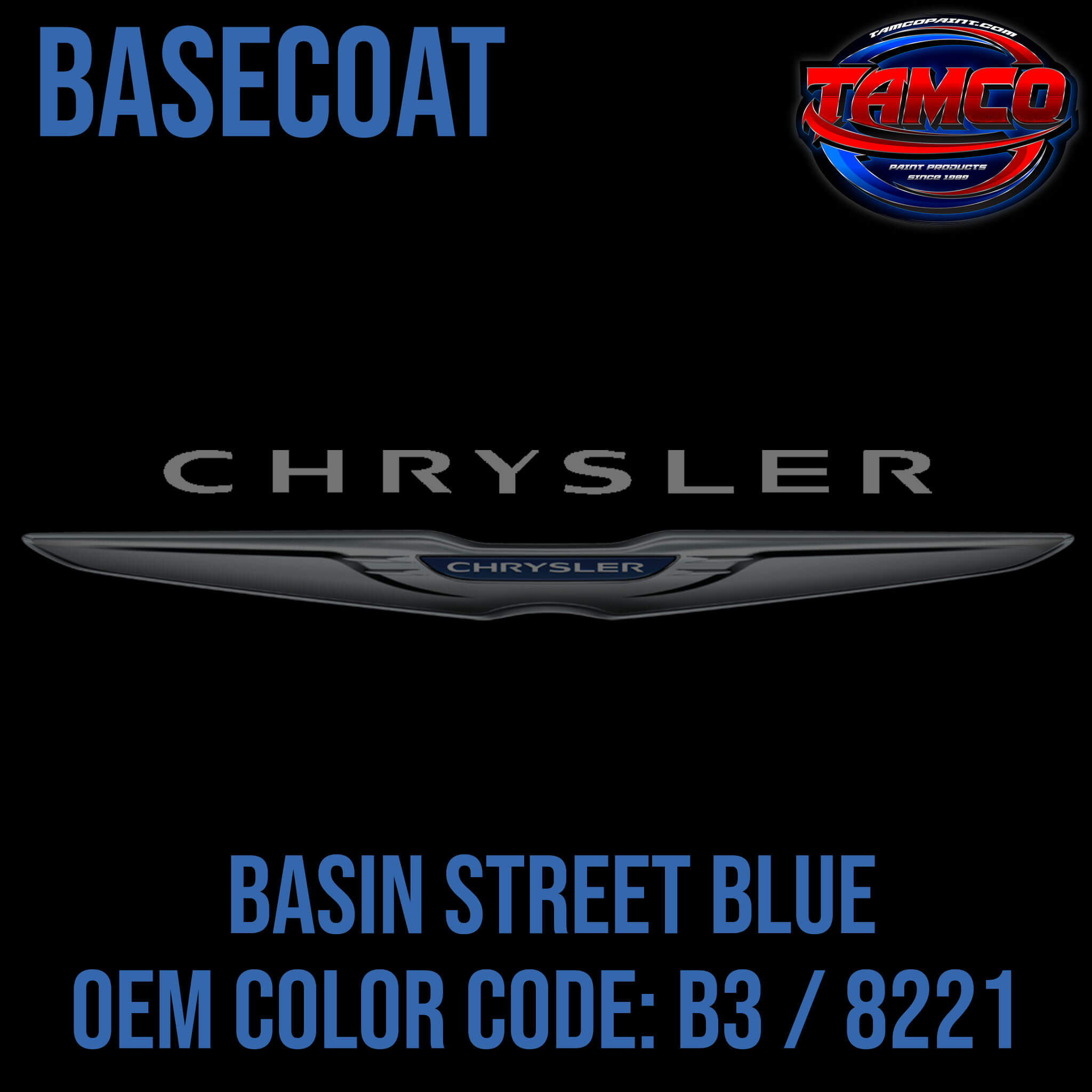 Tamco Paint Basin Street Blue Code B3 / 8221 OEM Basecoat