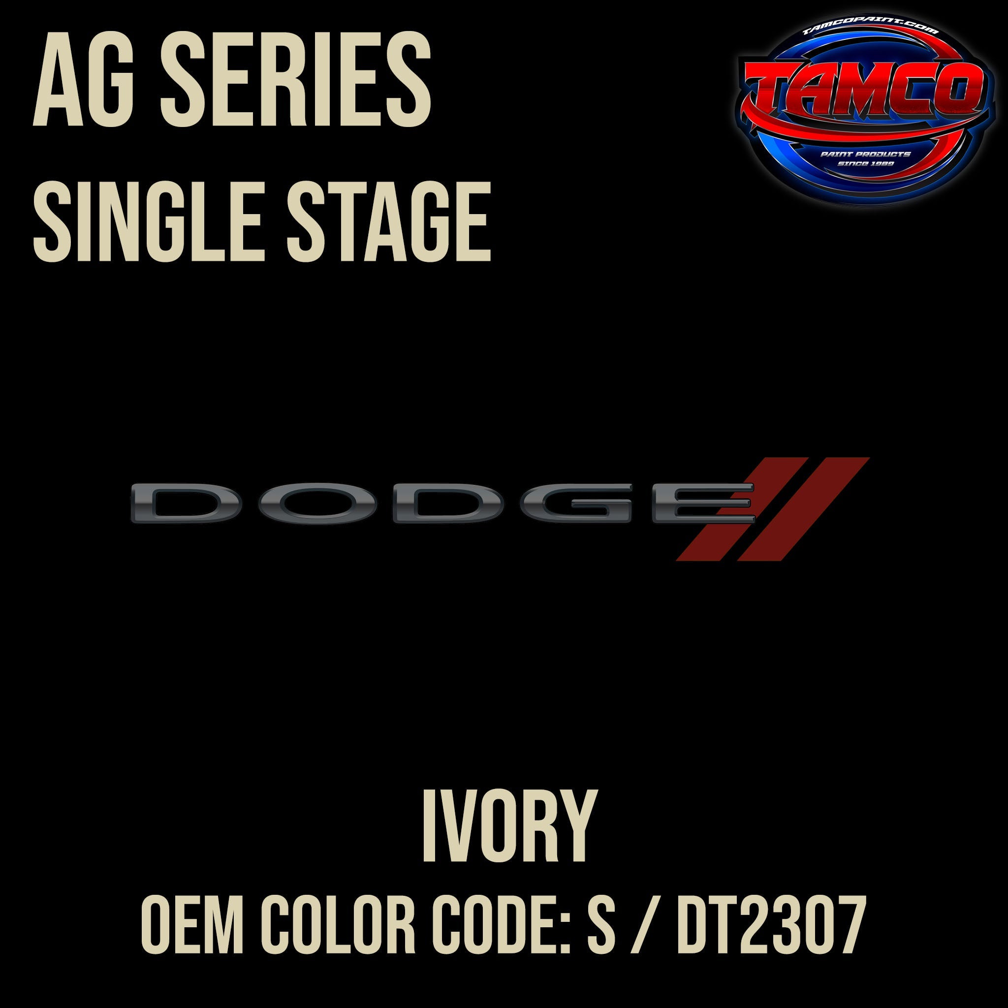 Dodge Ivory Code S / DT2307 OEM AG Series Single Stage