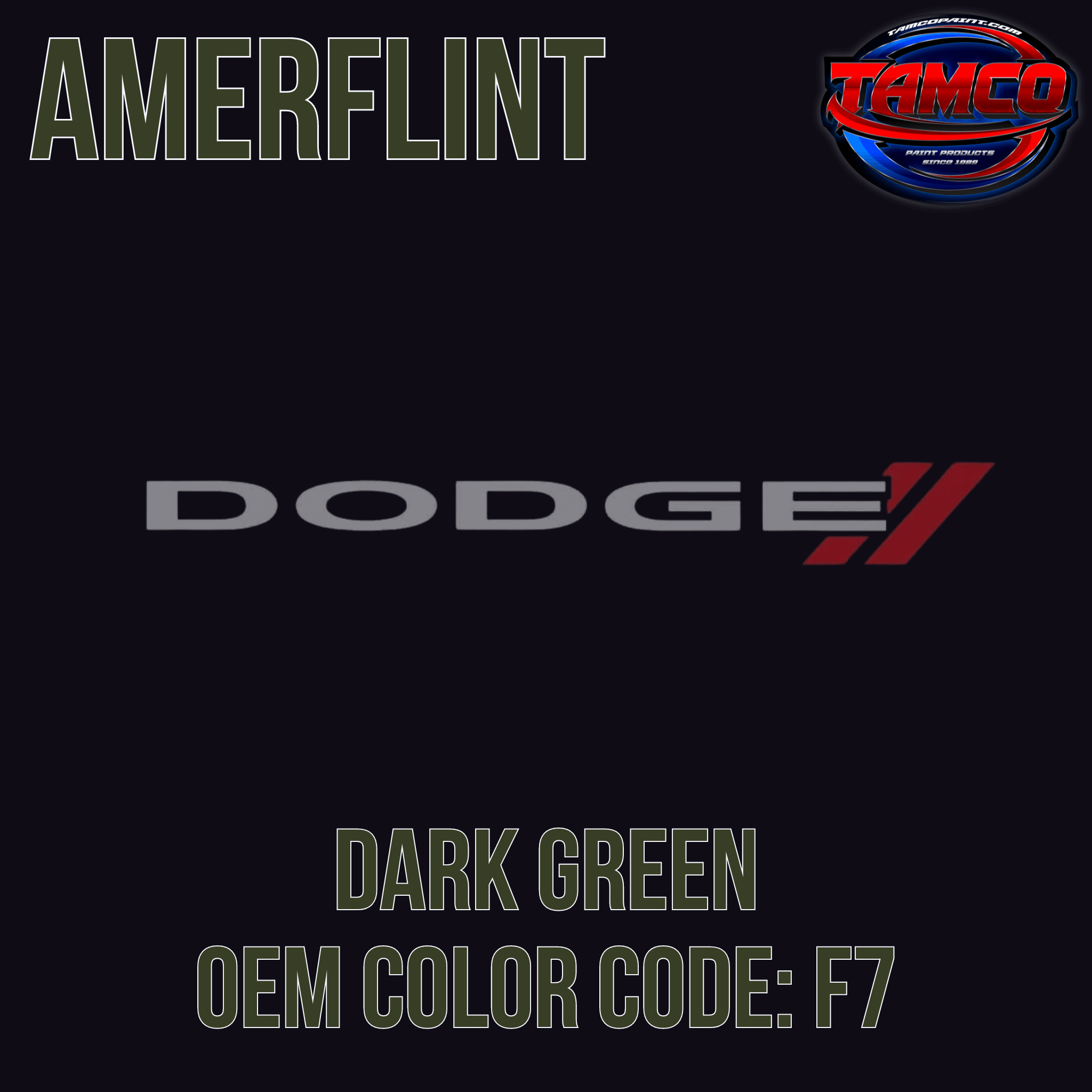 Dodge Dark Green  OEM Amerflint II Series Single Stage