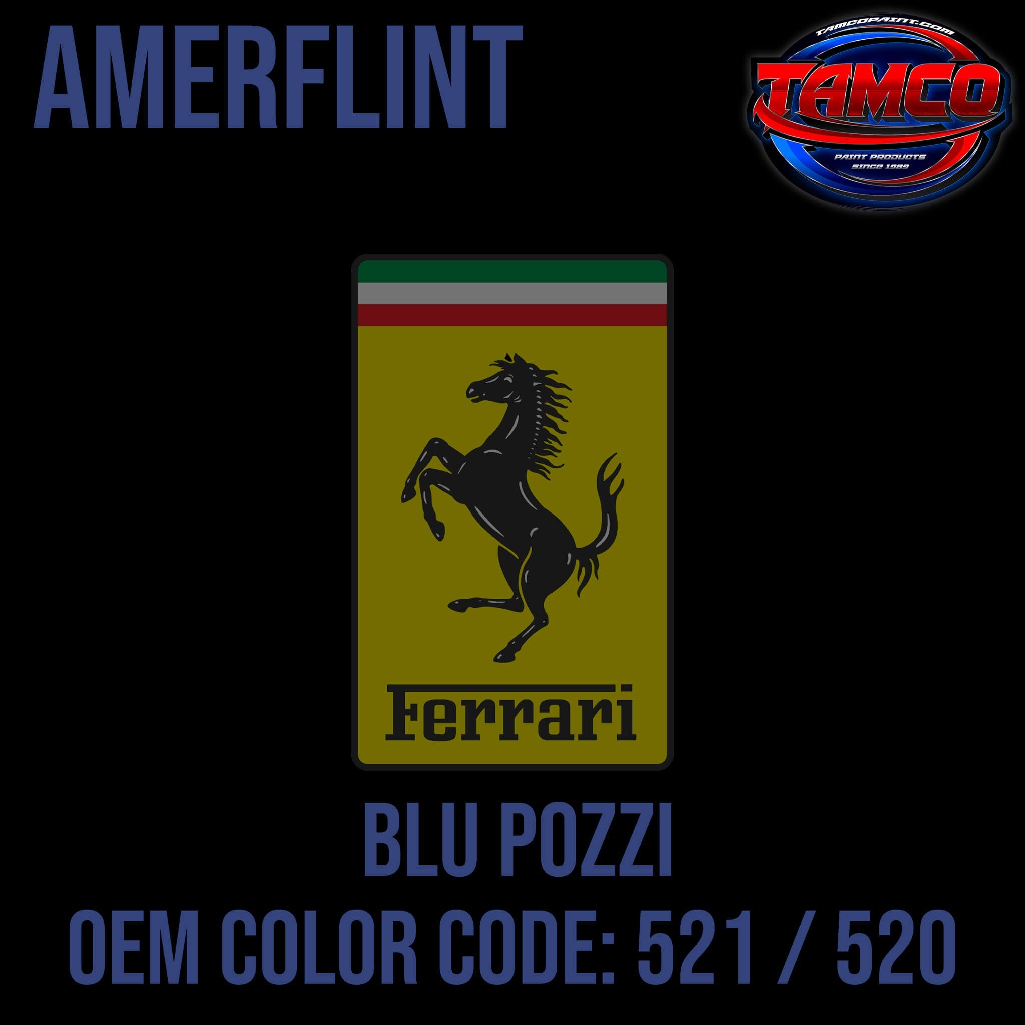 Ferrari Blu Pozzi  OEM Amerflint II Series Single Stage