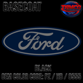 Tamco Paint Ford Black OEM Color Code: PZ / HB / 8555 Basecoat