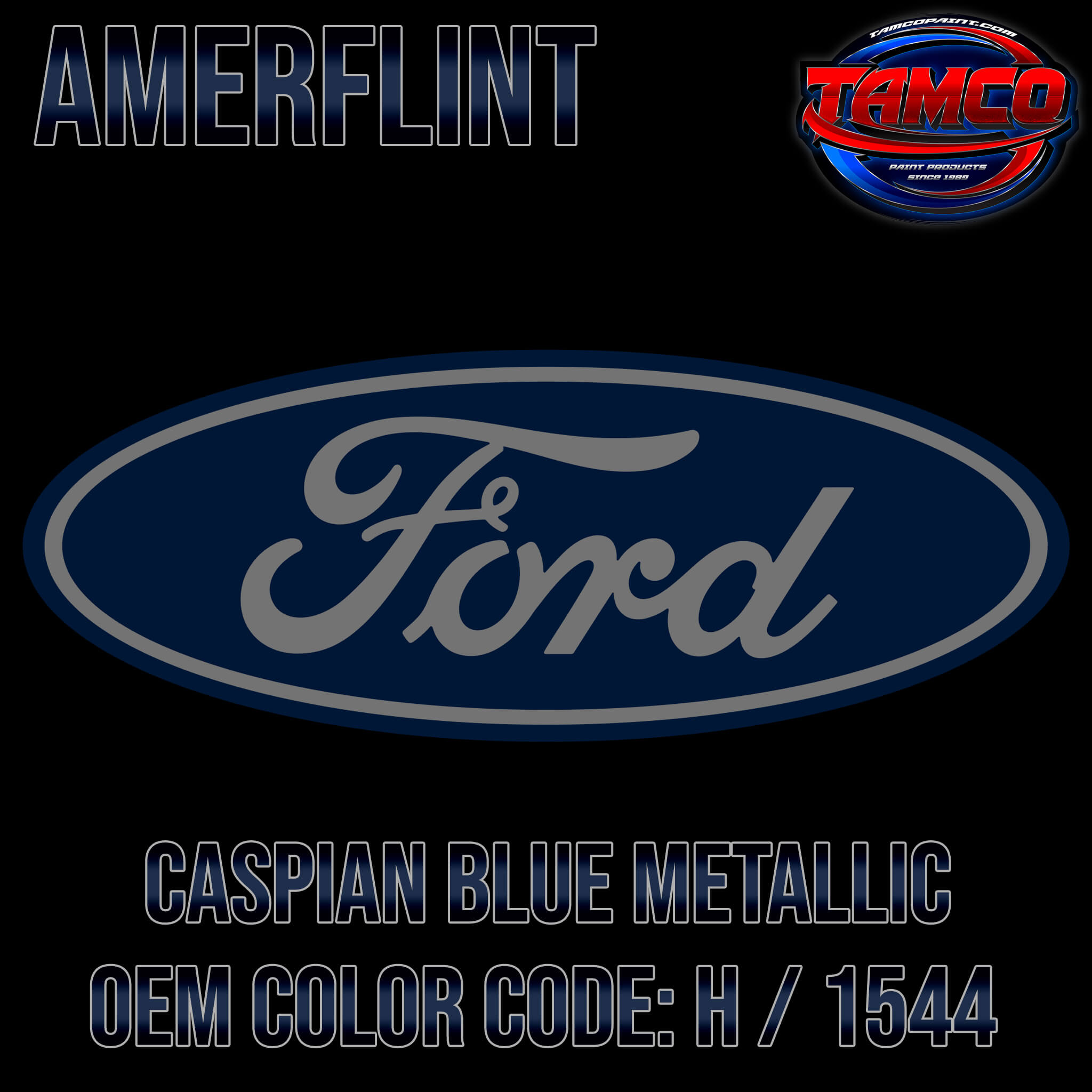 Ford Caspian Blue Metallic  OEM Amerflint II Series Single Stage
