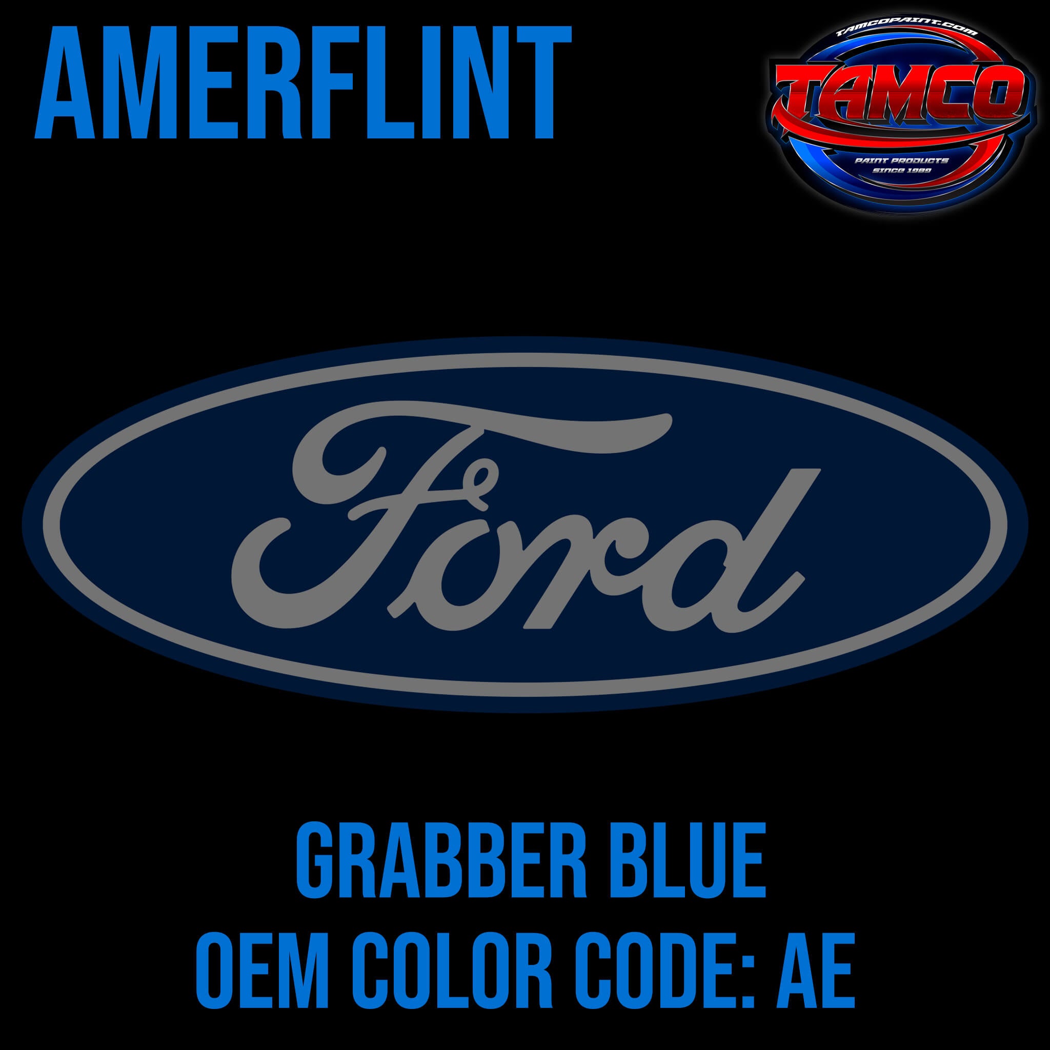 Ford Grabber Blue  OEM Amerflint II Series Single Stage