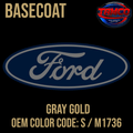 Tamco Paint OEM Ford Gray Gold Color Code S / M1736 Basecoat