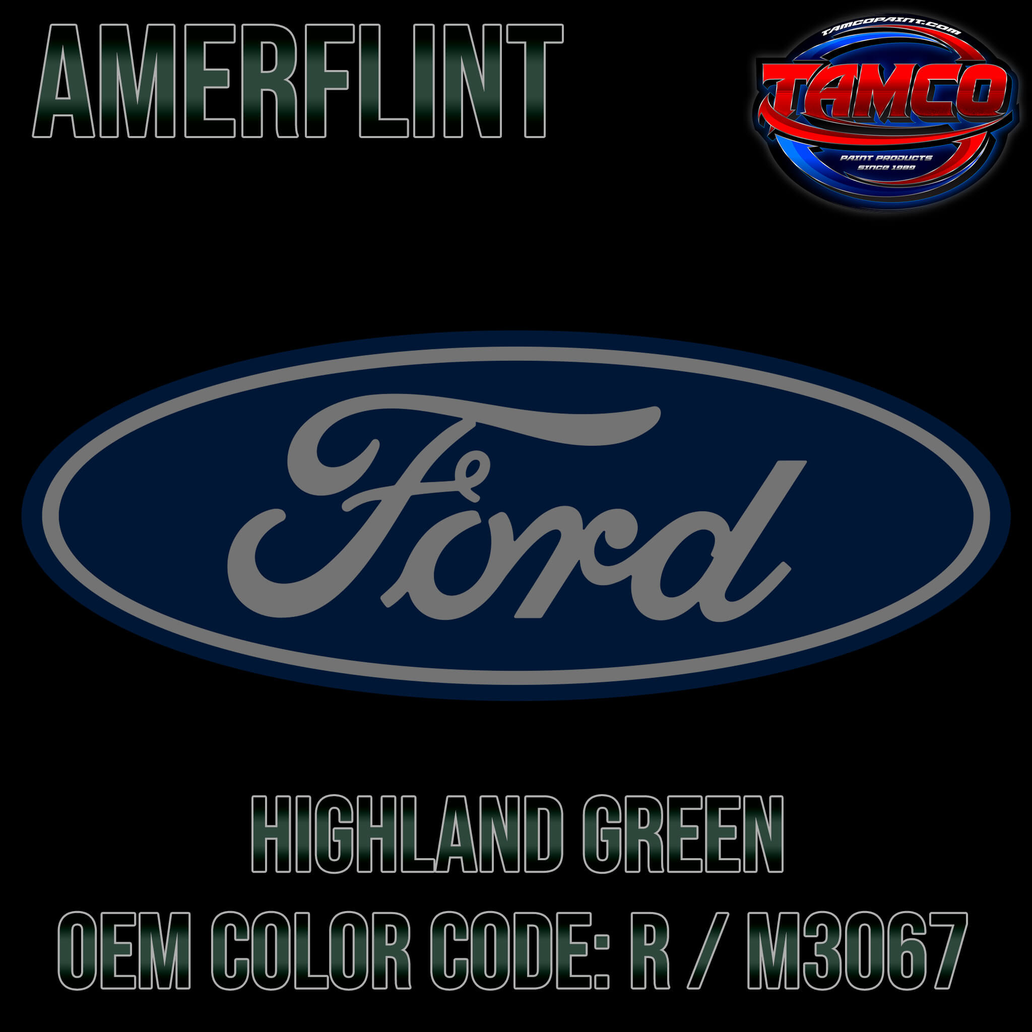  Ford Highland Green  OEM Amerflint II Series Single Stage