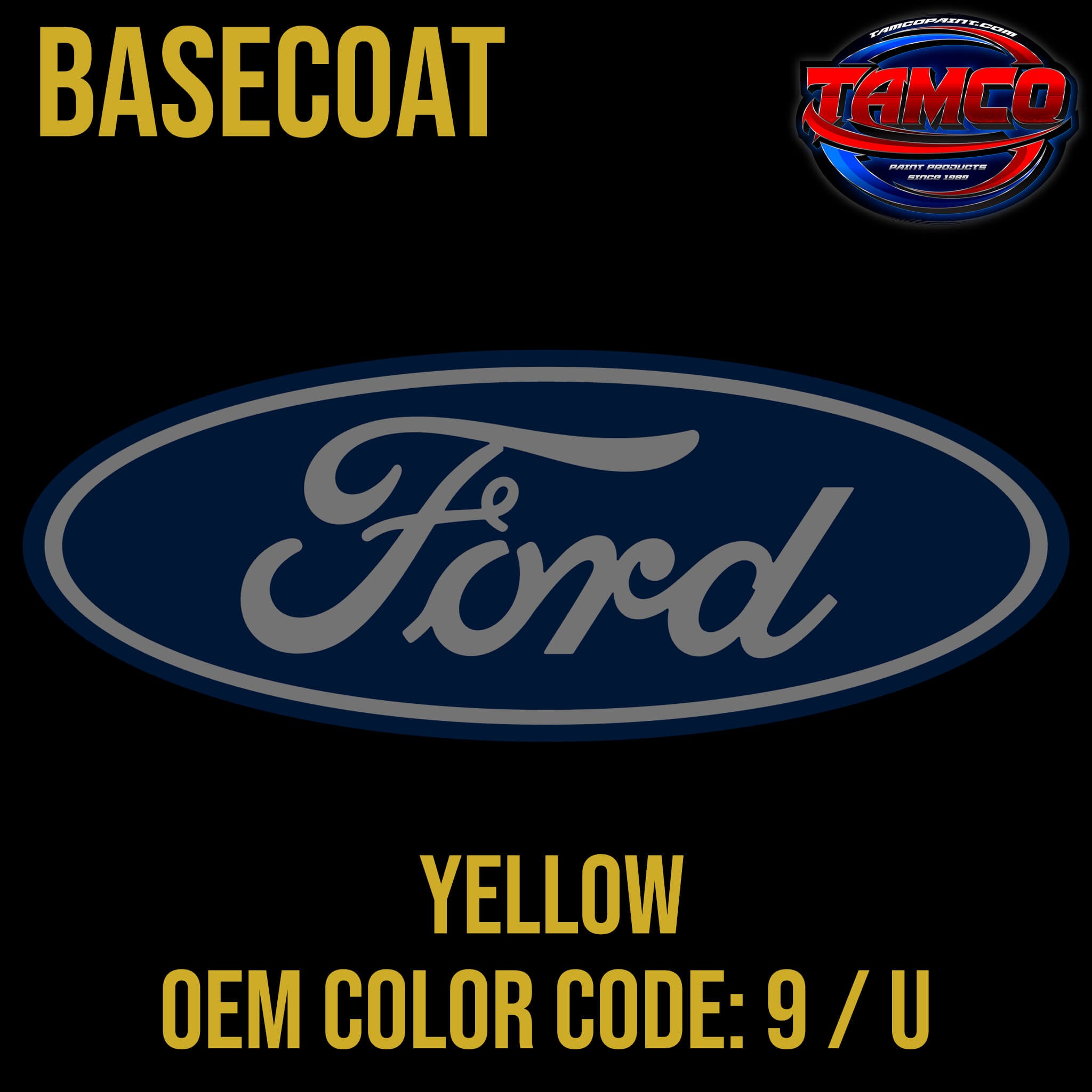 FORD YELLOW  OEM BASECOAT