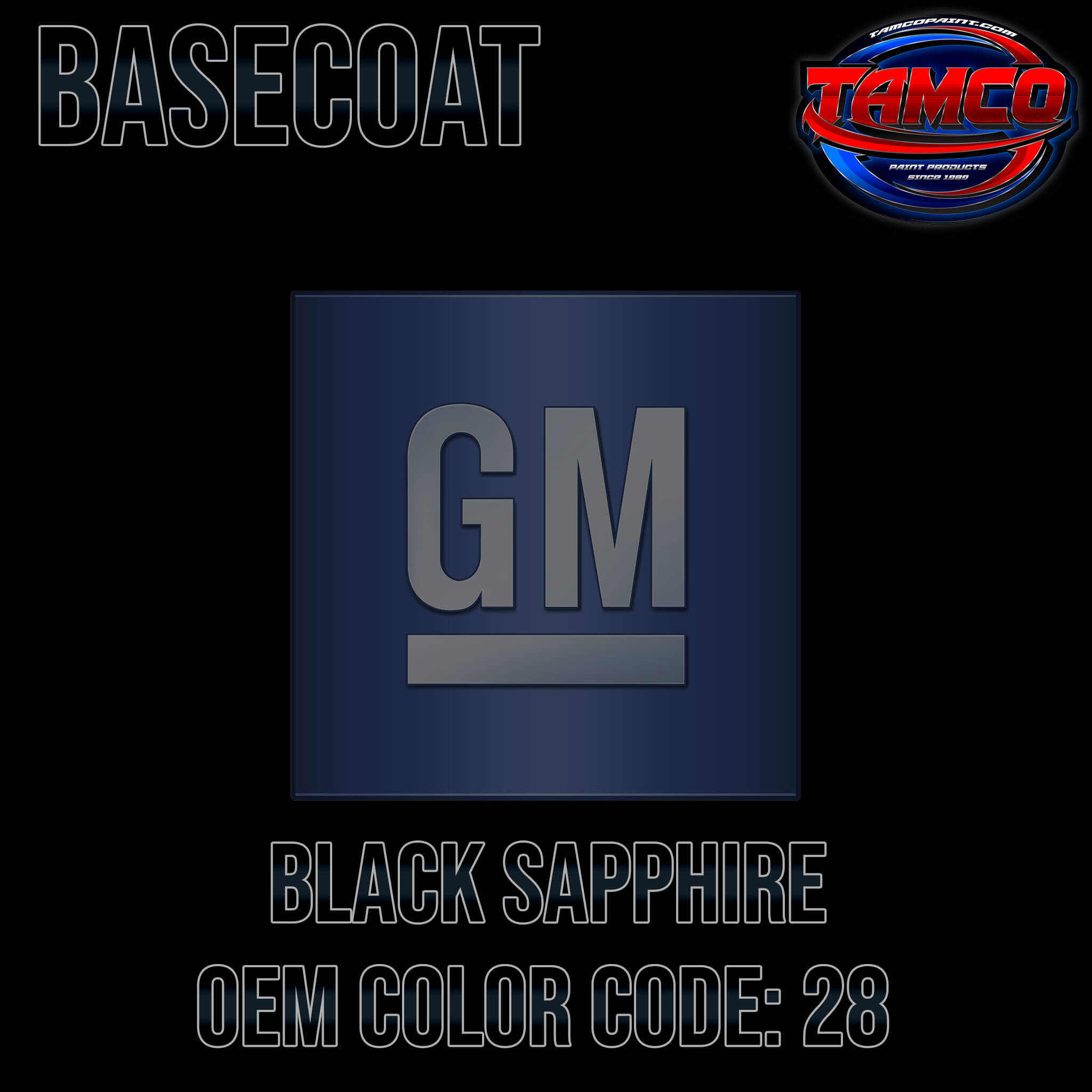 GM Black Sapphire Code 28 OEM Basecoat
