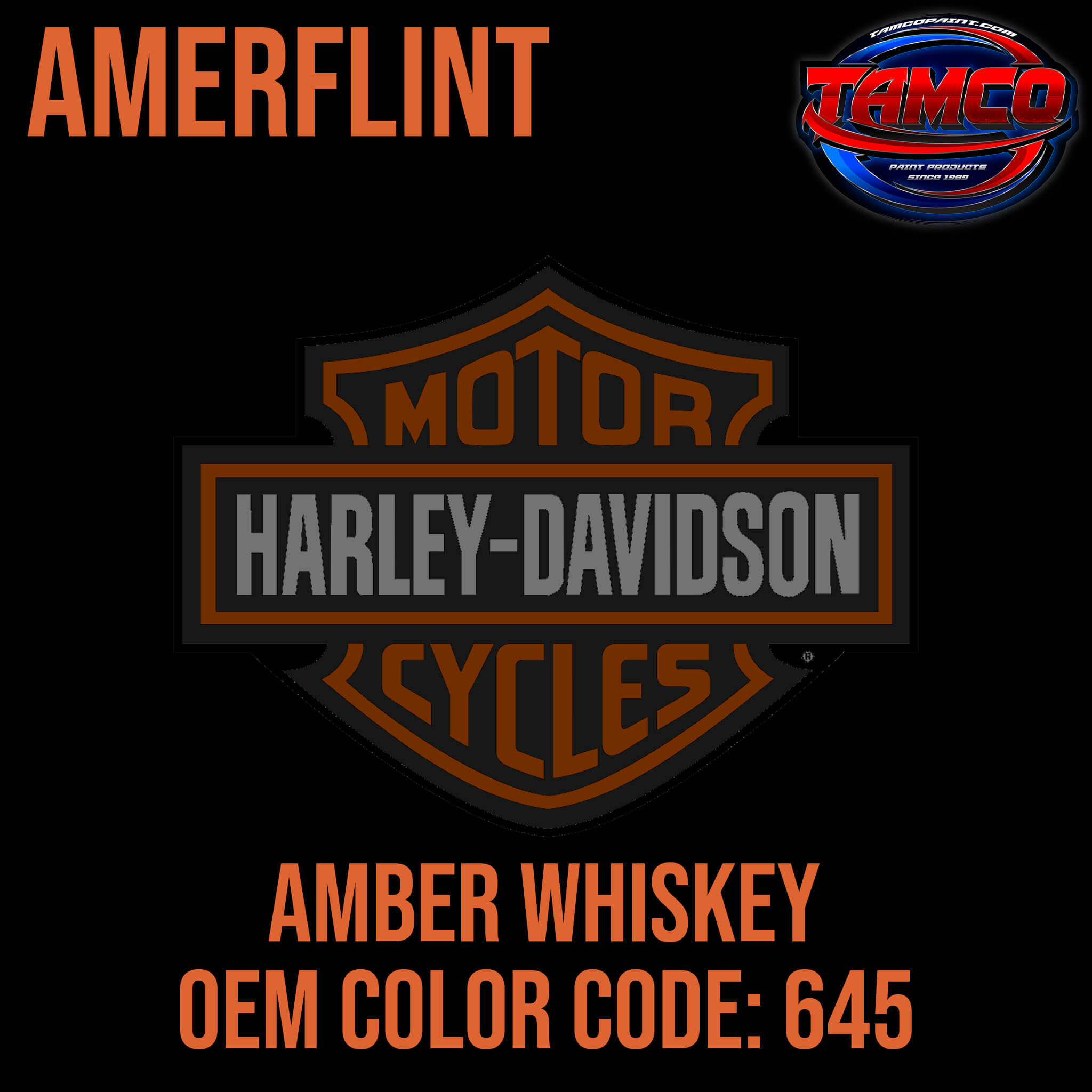 Tamco Paint Harley Davidson Amber Whiskey Code 645 Amerflint