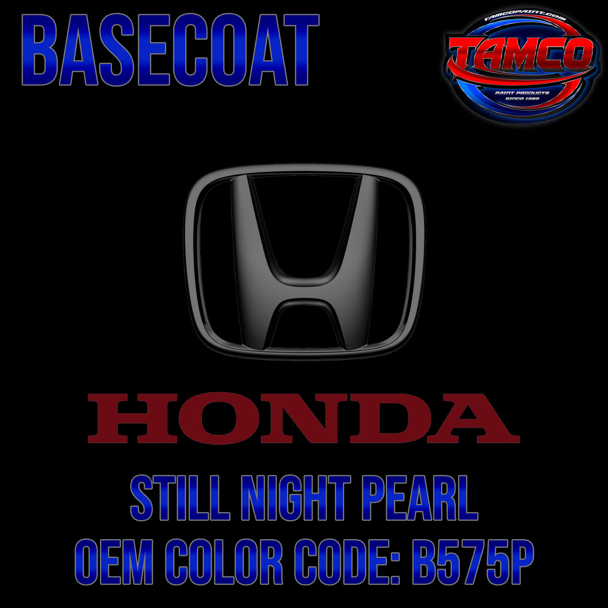 HONDA STILL NIGHT PEARL OEM BASECOAT