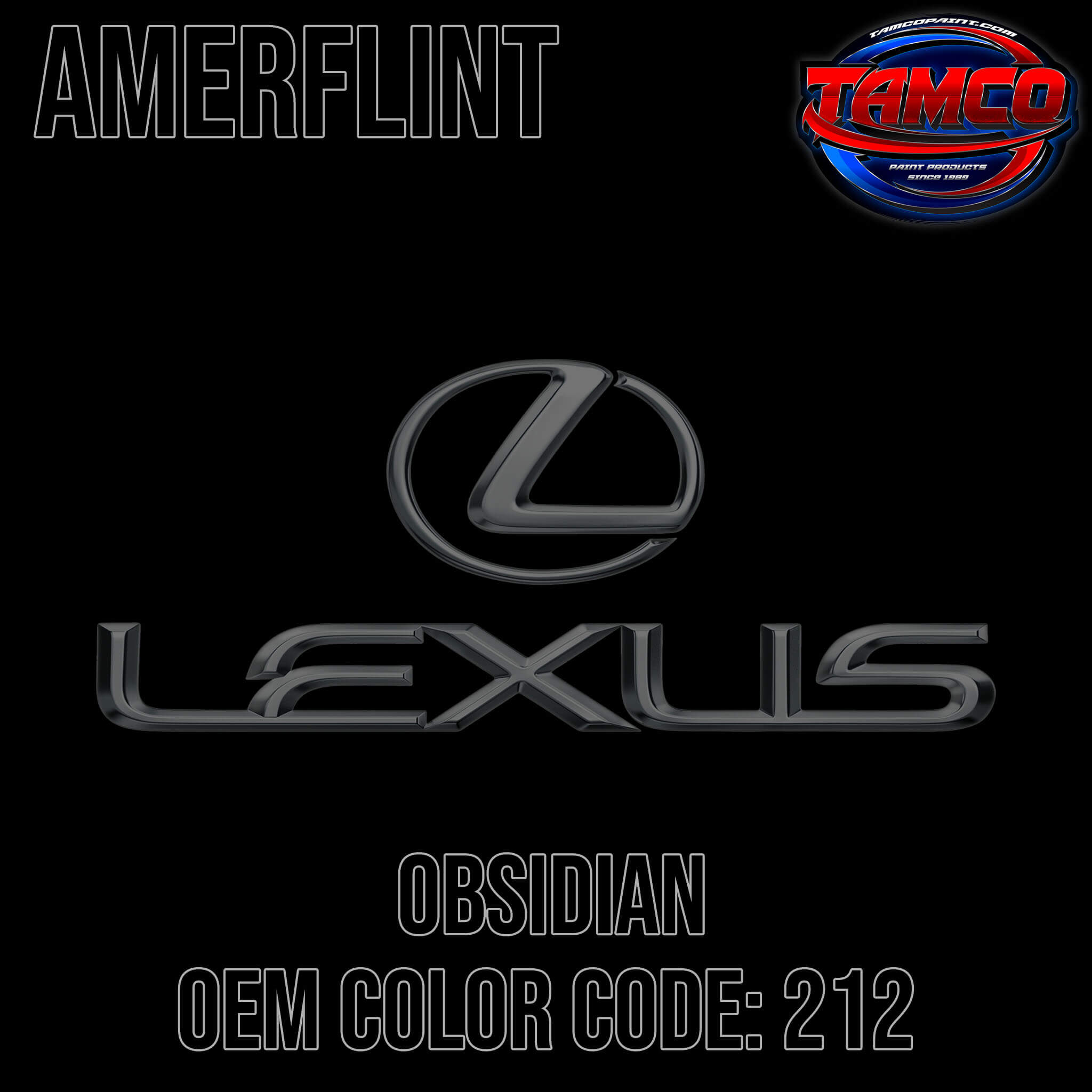 Tamco Paint Lexus Obsidian Code 212 OEM Amerflint
