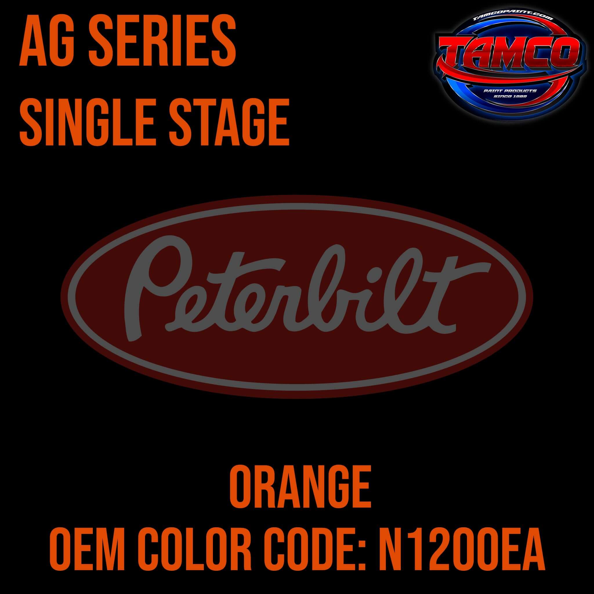 Tamco Paint Peterbilt Orange OEM Color Code: N1200EA AG SS
