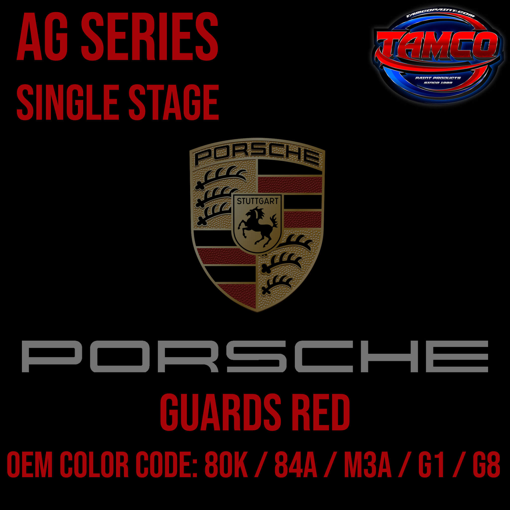 TAMCO PAINT PORSCHE GUARDS RED AG SERIES SINGLE STAGE