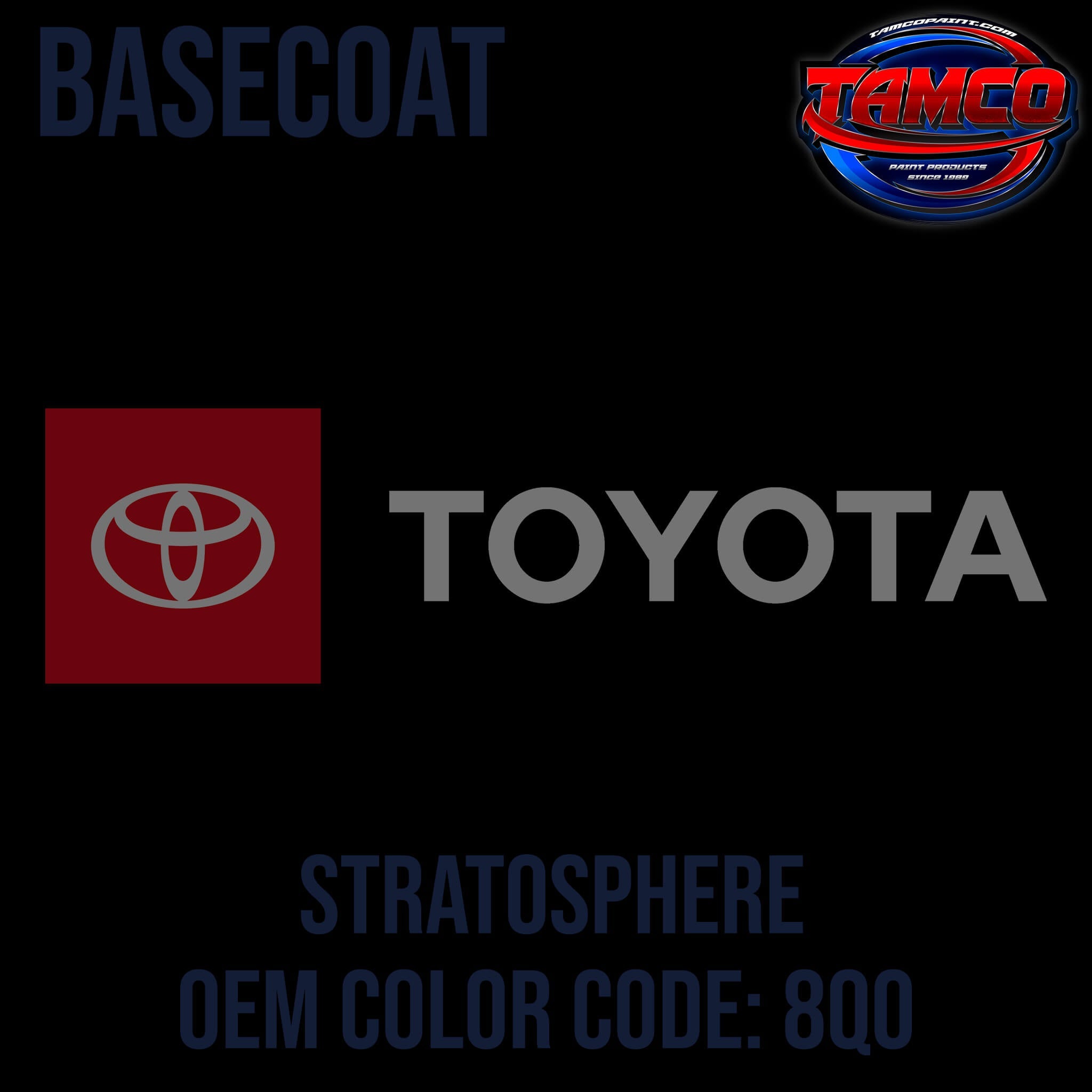 TOYOTA  STRATOSPHERE  OEM BASECOAT