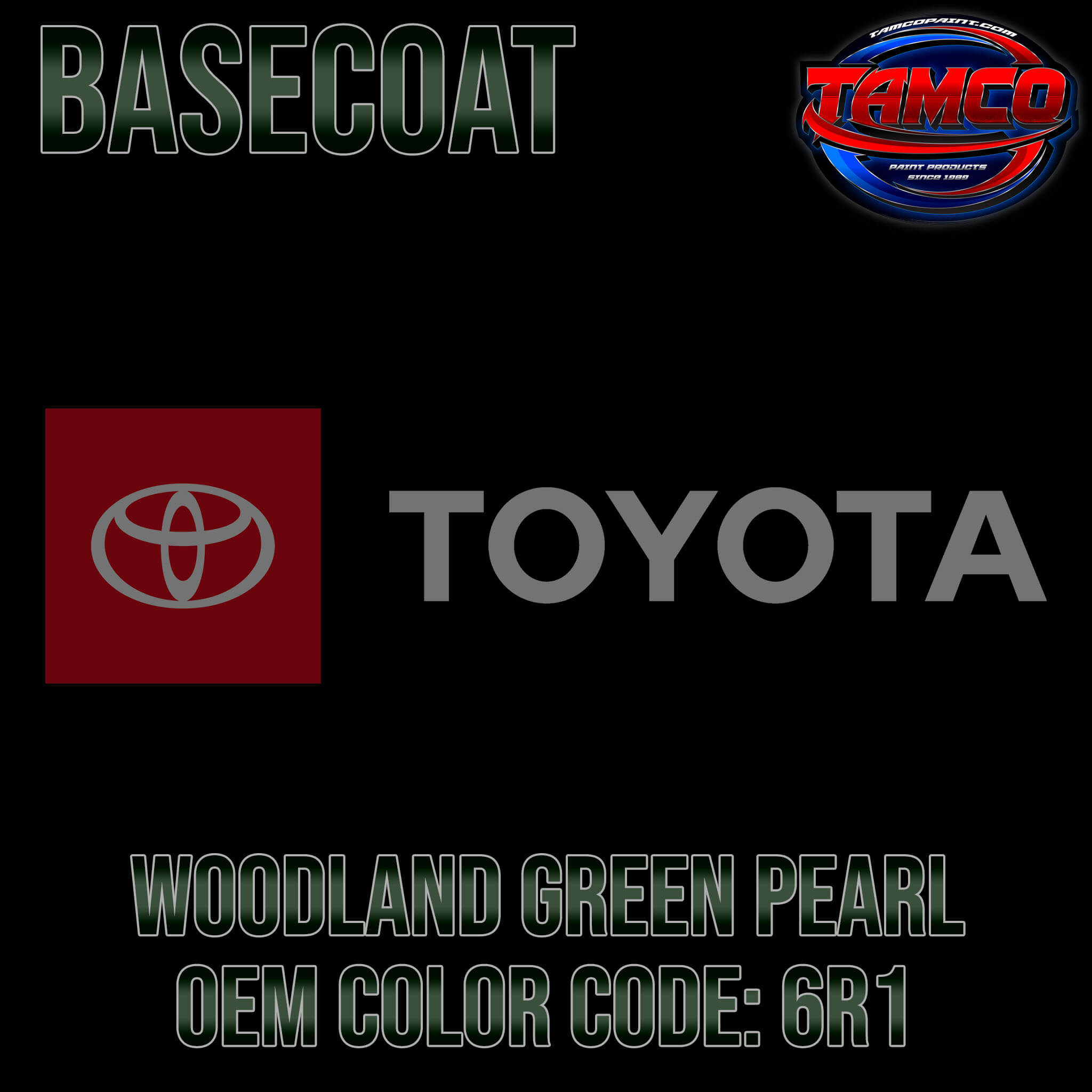 TOYOTA WOODLAND GREEN PEARL 
 OEM BASECOAT