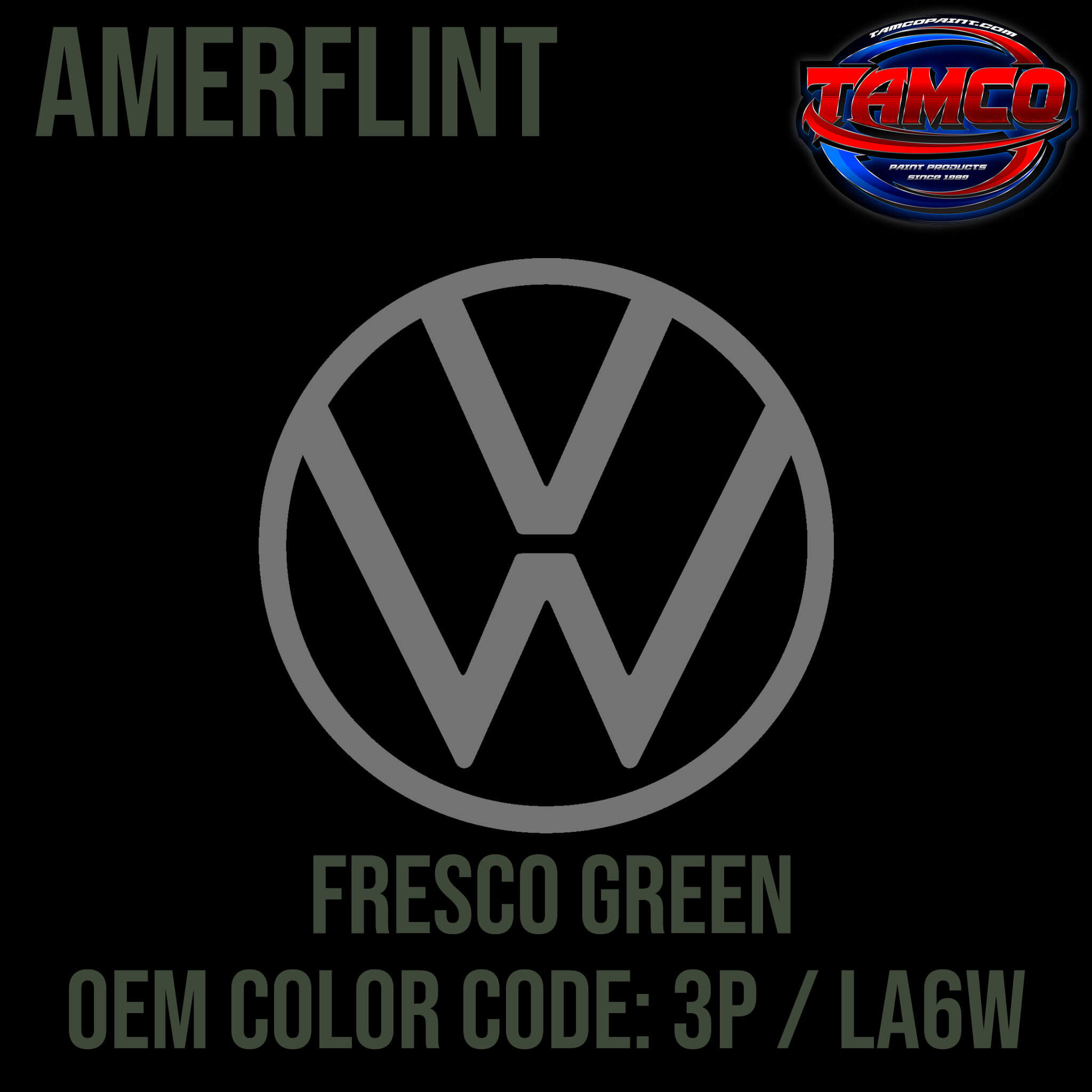 Tamco Paint Volkswagen Fresco Green OEM Color Code: LA6W - Amerflint