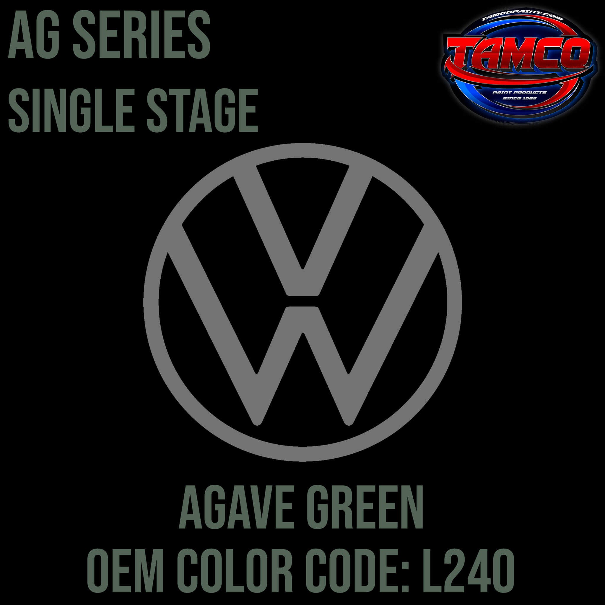 Tamco Paint Volkswagen Agave Green Code L240 OEM AG Series Single Stage