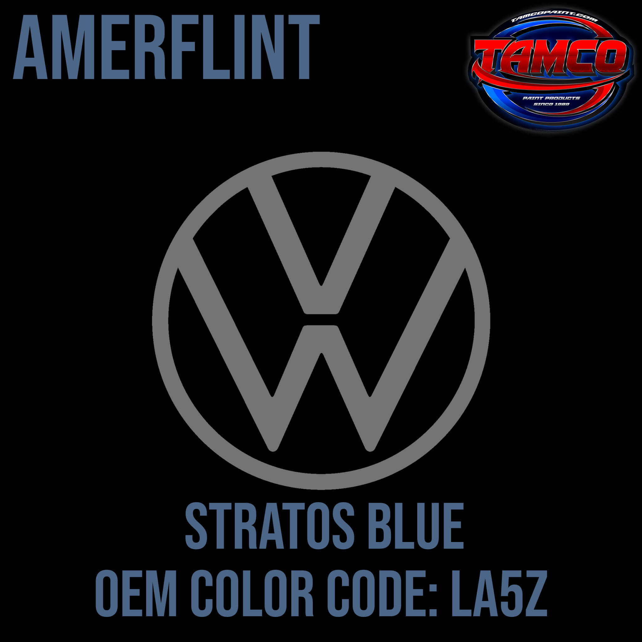 Tamco Paint Volkswagen Strato Blue Code LA5Z / LB5Z / Y9 OEM Amerflint
