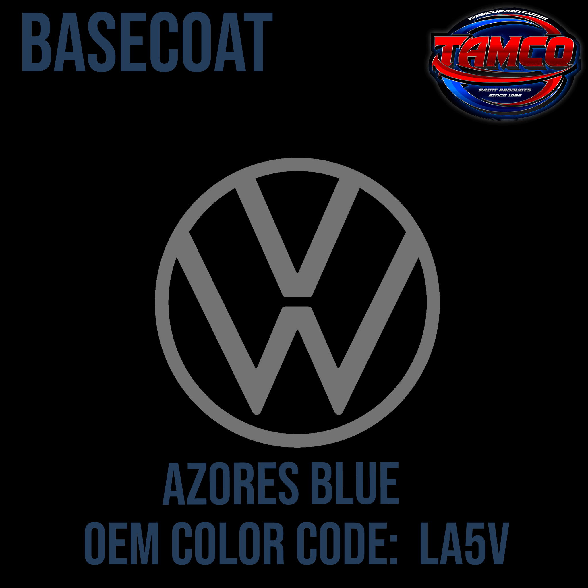 Tamco Paint Volkswagen Azores Blue Code LA5V  OEM Basecoat