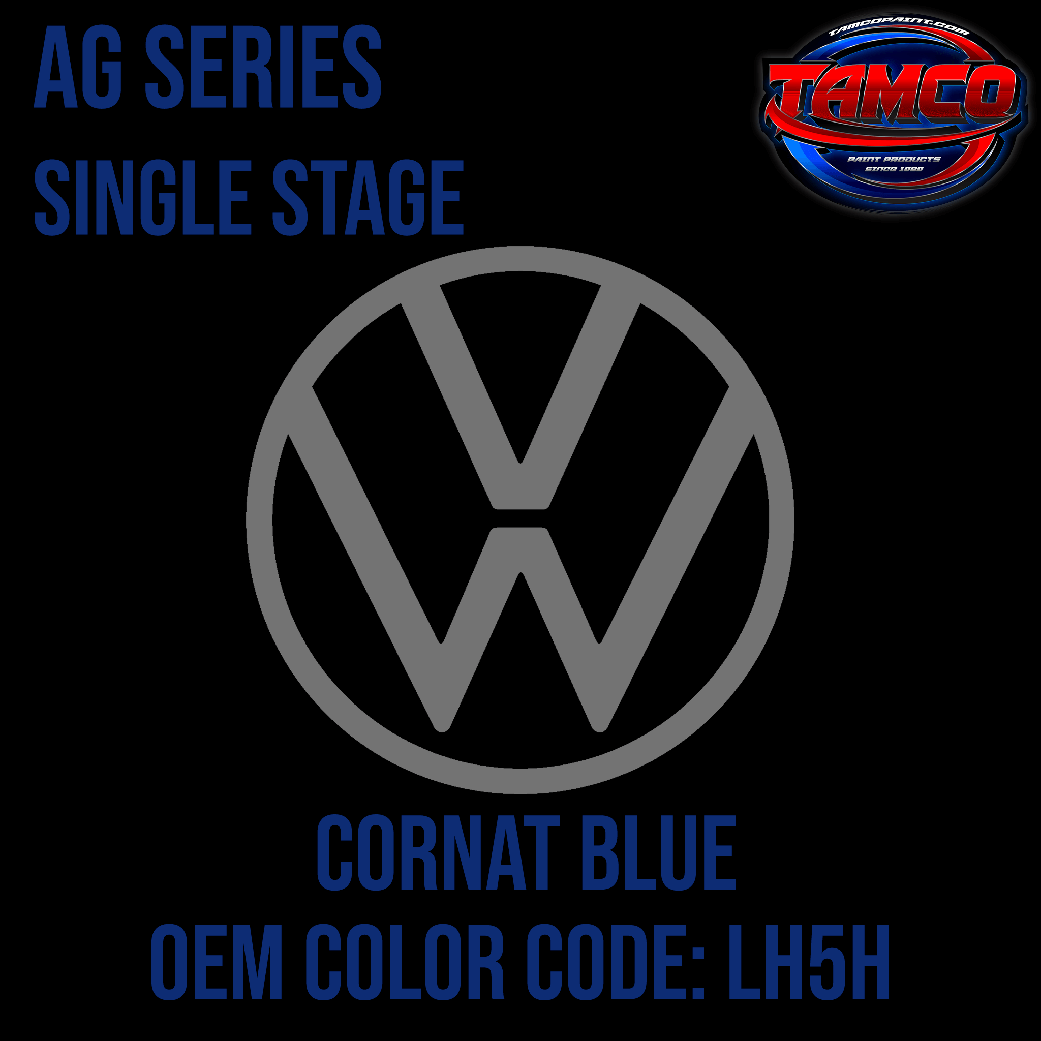 Tamco Paint Volkswagen Cornat Blue Code  LH5H  OEM AG Series Single Stage