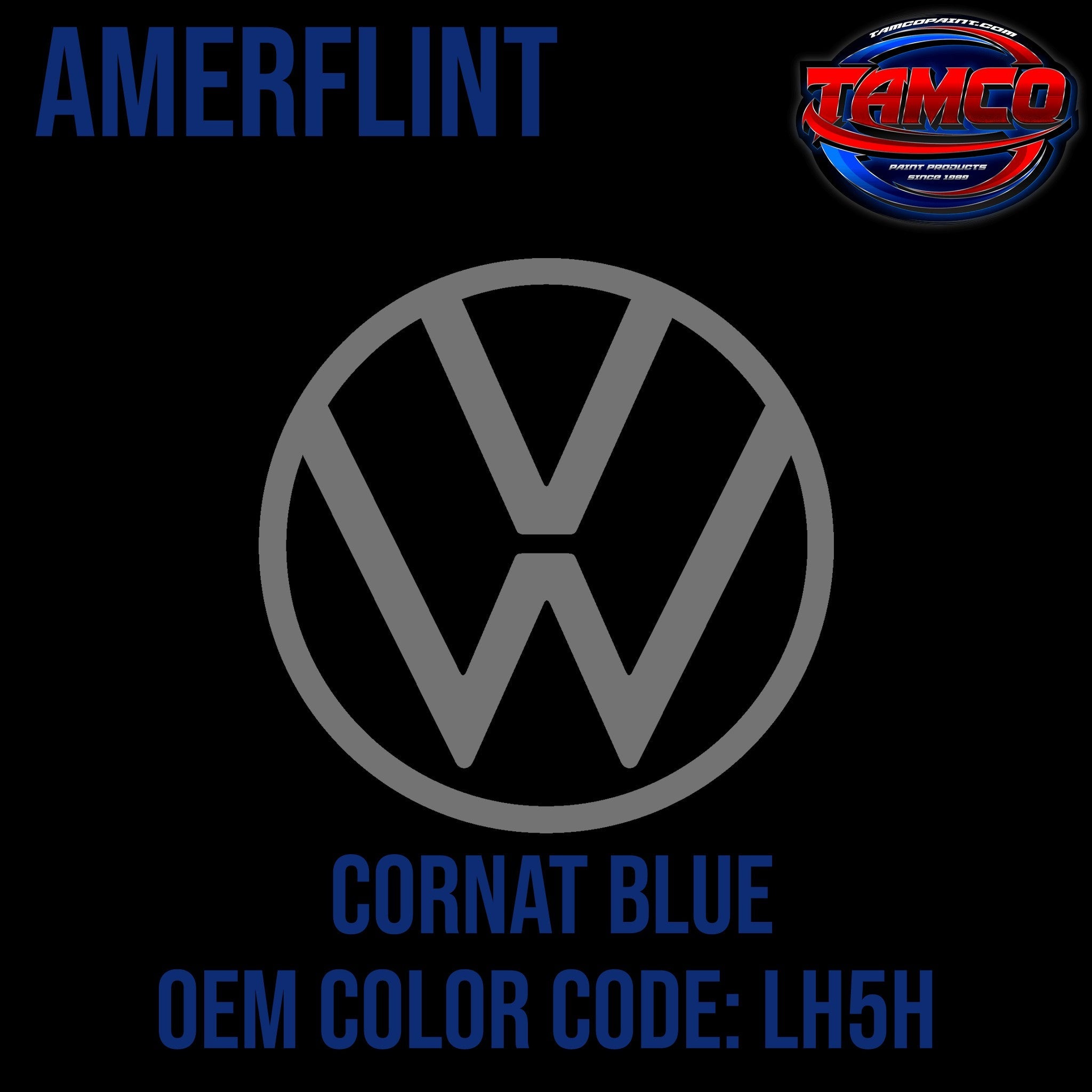 Tamco Paint Volkswagen Cornat Blue Code LH5H OEM  Amerflint II Series Single Stage
