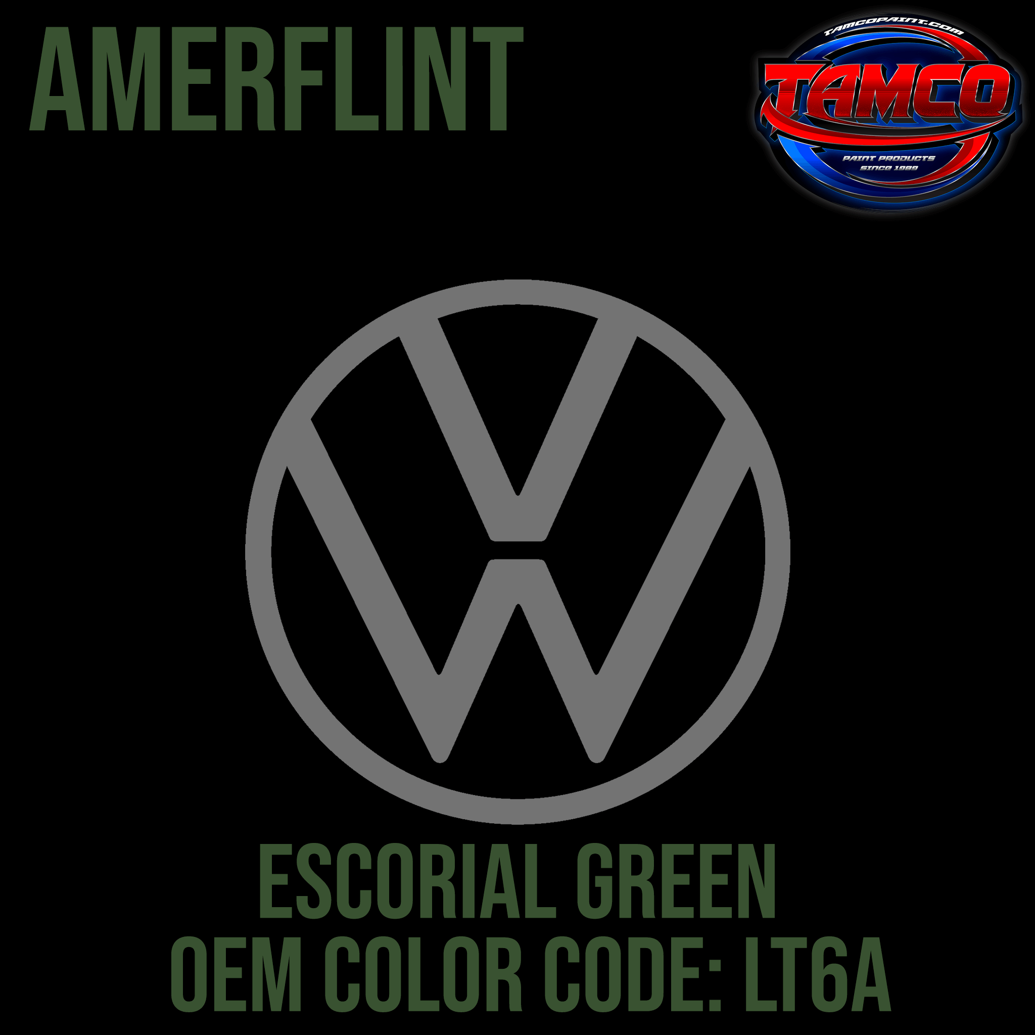 Tamco Paint Volkswagen Escorial Green Code LT6A OEM Amerflint