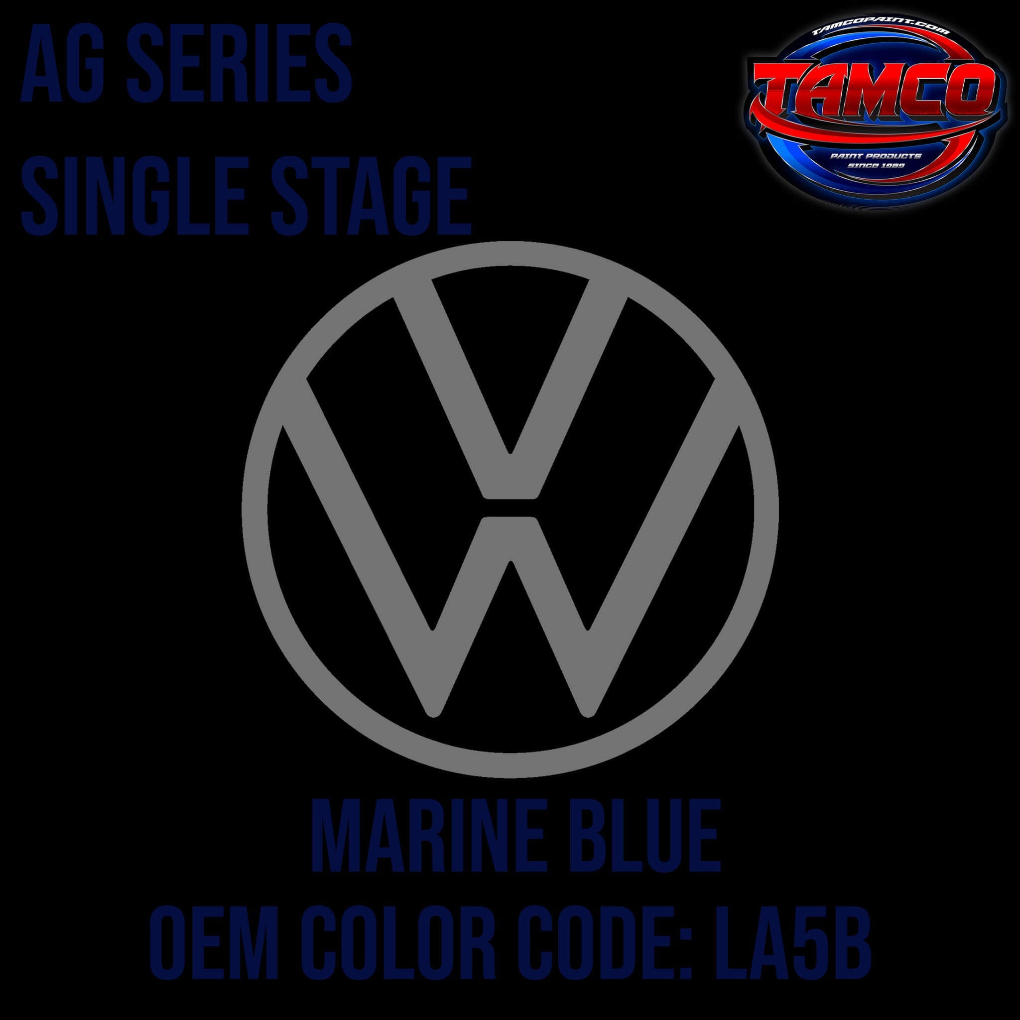 Tamco Paint Volkswagen Marine Blue Code LA5B OEM AG Series Single Stage