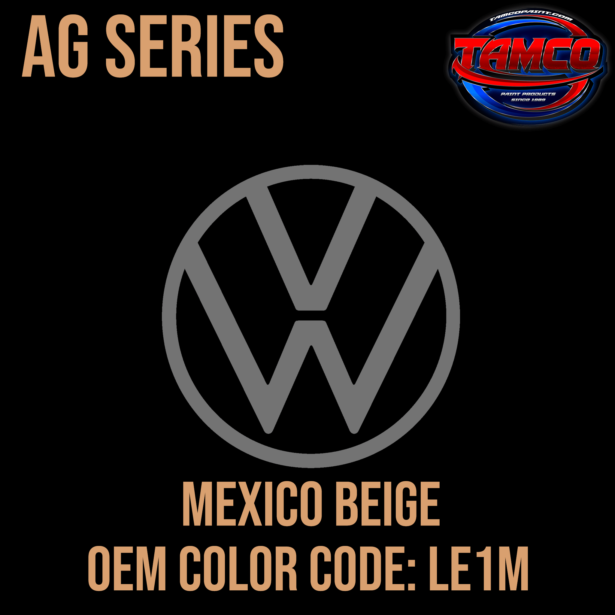 Tamco Paint Volkswagen Mexico Beige Code LE1M OEM AG Series  Single Stage