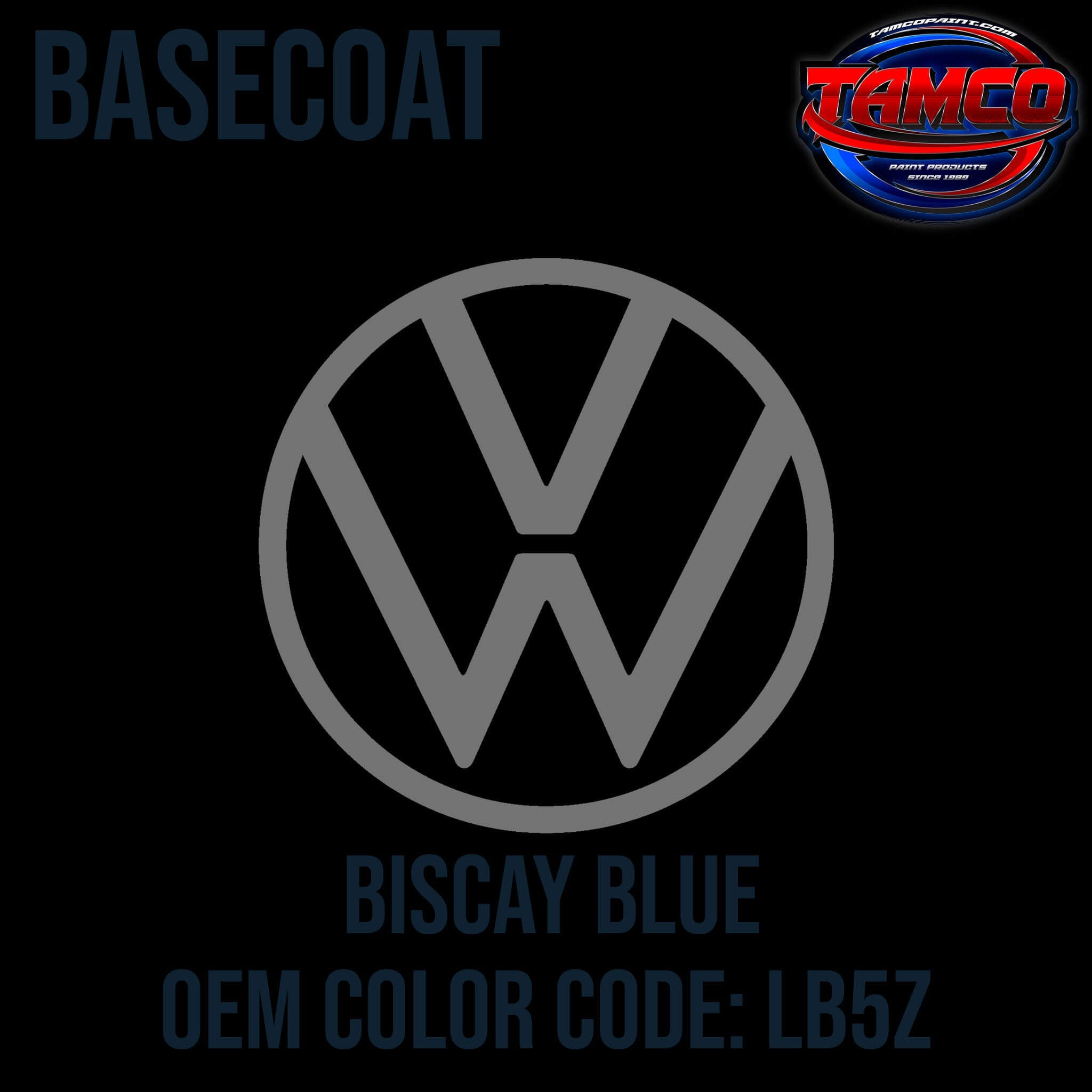 Tamco Paint Volkswagen Code LB5Z OEM Basecoat