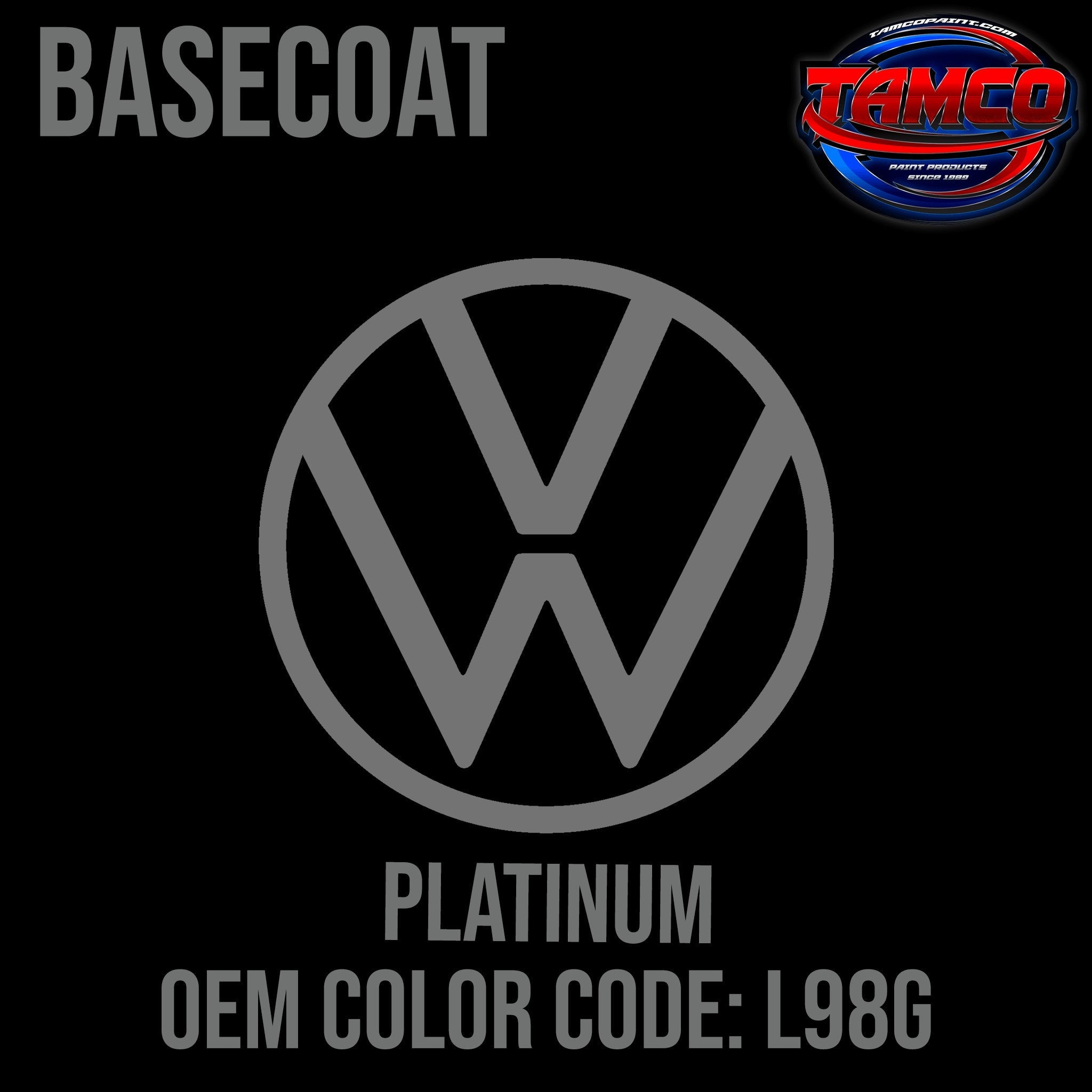 Tamco Paint Volkswagen Platinum Code L98G  OEM Basecoat
