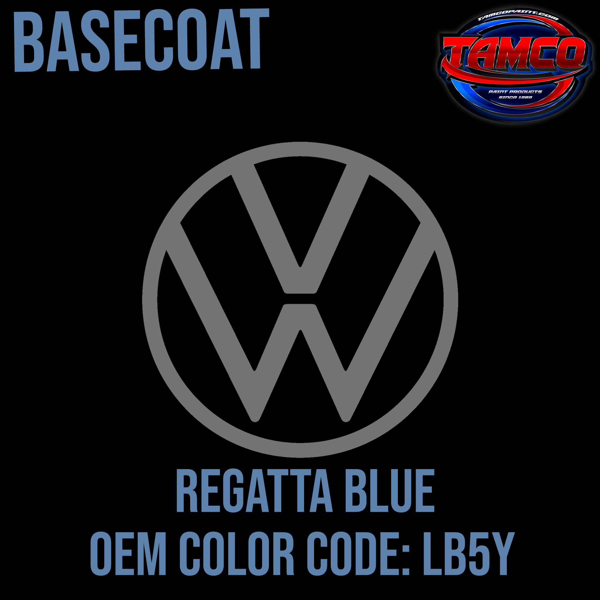 Tamco Paint Volkswagen Regatta Blue Code LB5Y OEM Basecoat