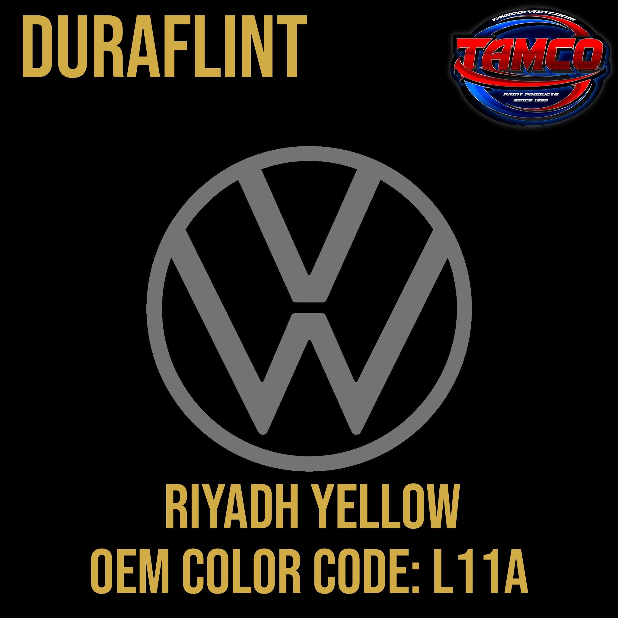 Tamco Paint Volkswagen Riyadh Yellow Code L11A OEM Duraflint Series Single Stage