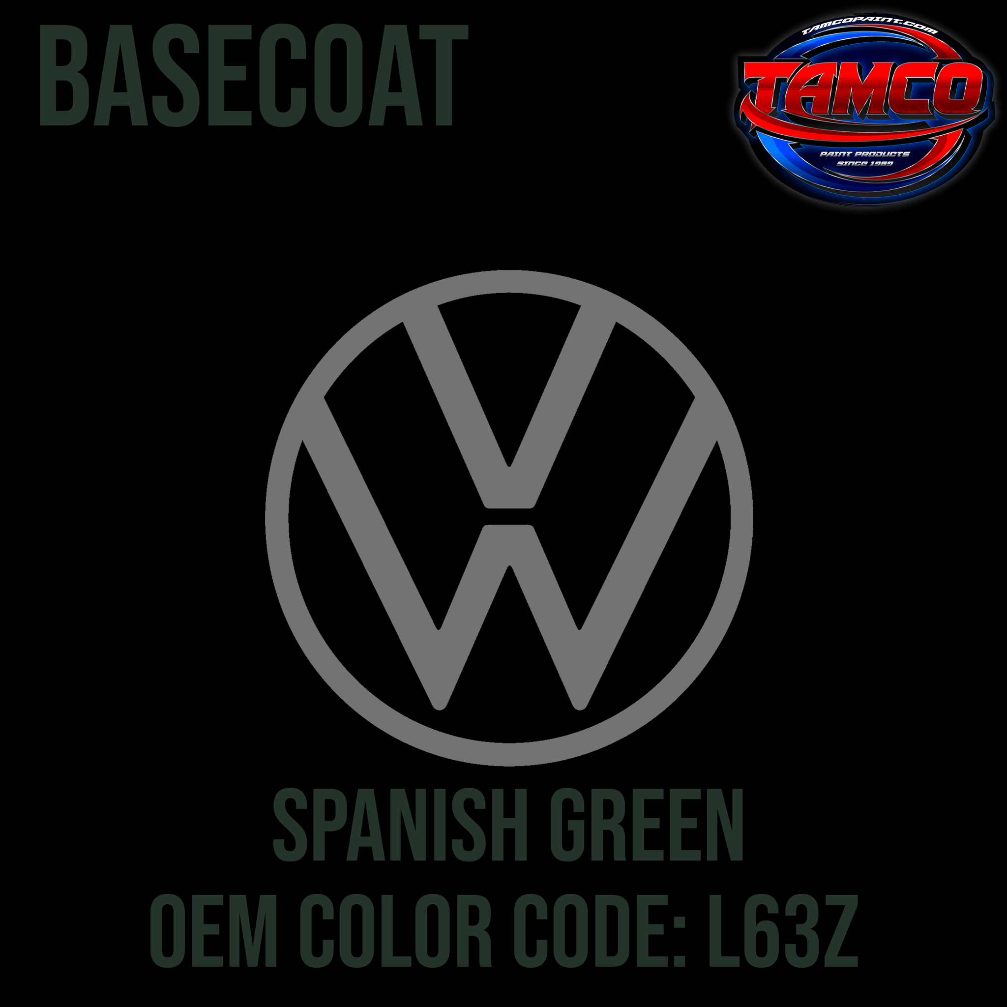 Tamco Paint Volkswagen Spanish Green Code L63Z OEM Basecoat