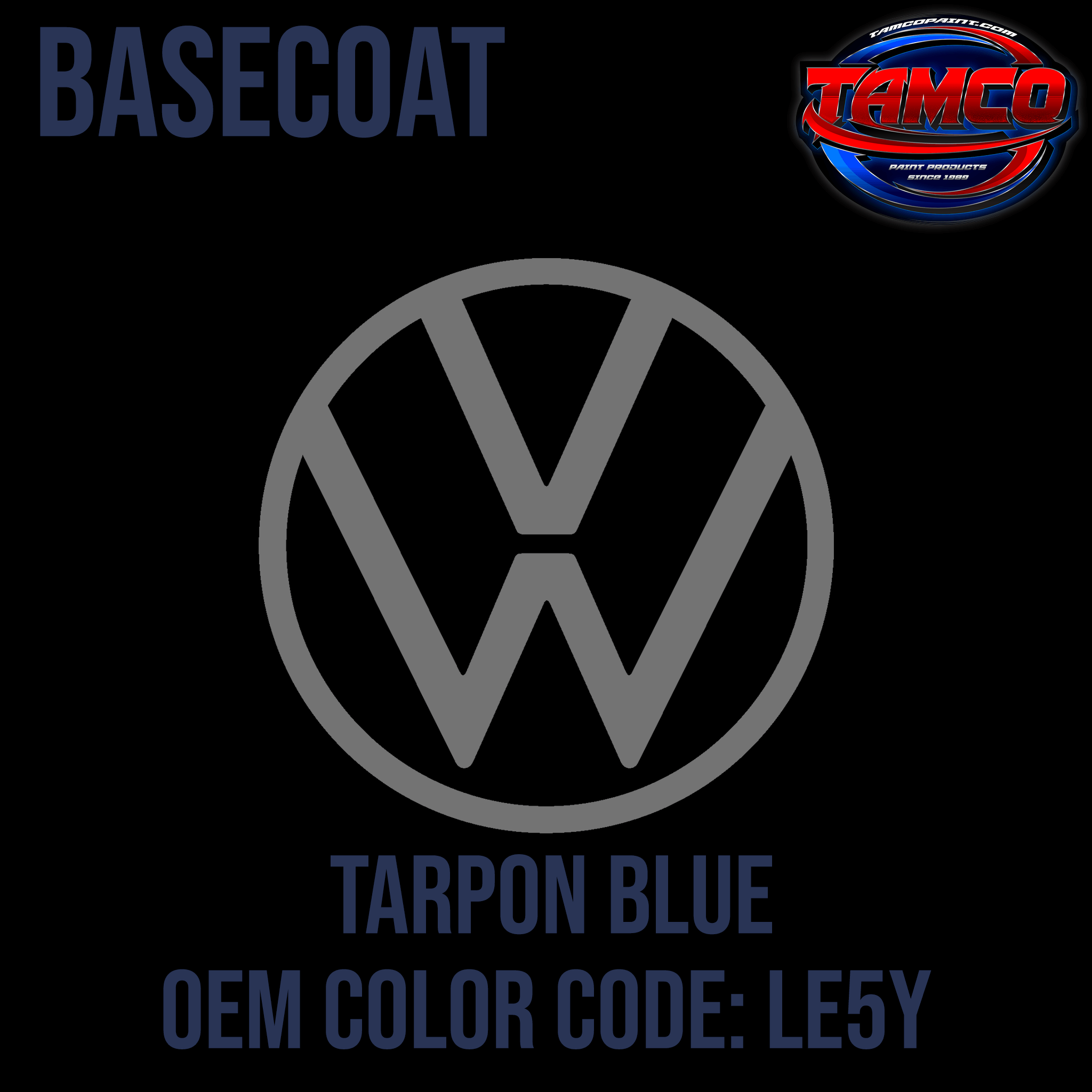 Tamco Paint Volkswagen Tarpon Blue Code LE5Y OEM Basecoat